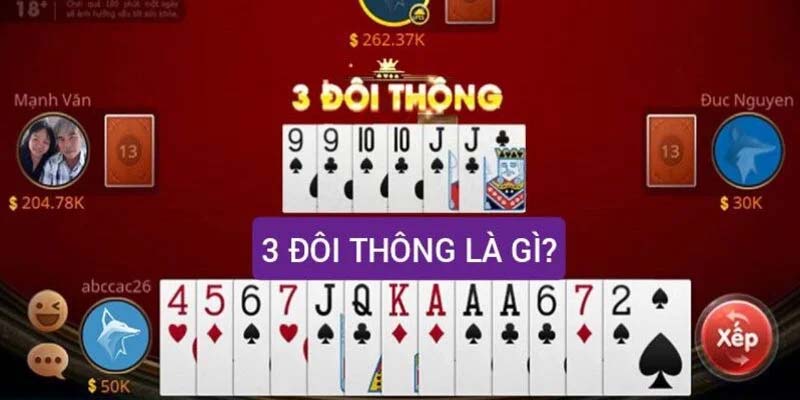 3 đôi thông là sao? Khái niệm trong game Tiến Lên Miền Nam